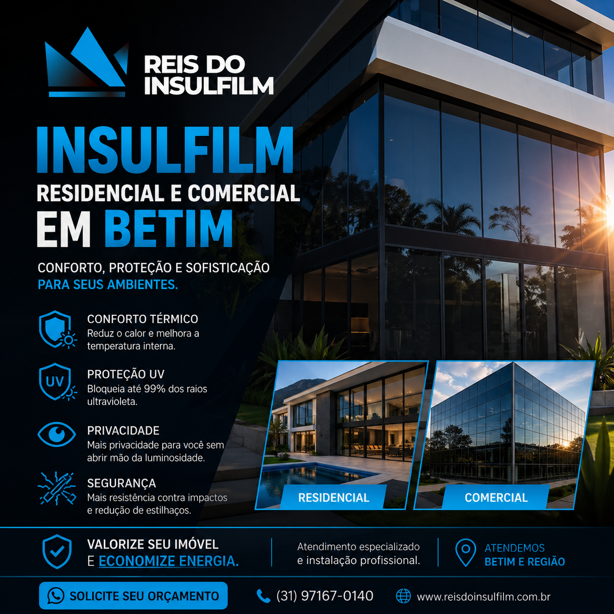 Insulfilm Residencial e Comercial em Betim Tecnologia, Conforto e Proteção com a Reis do Insulfilm