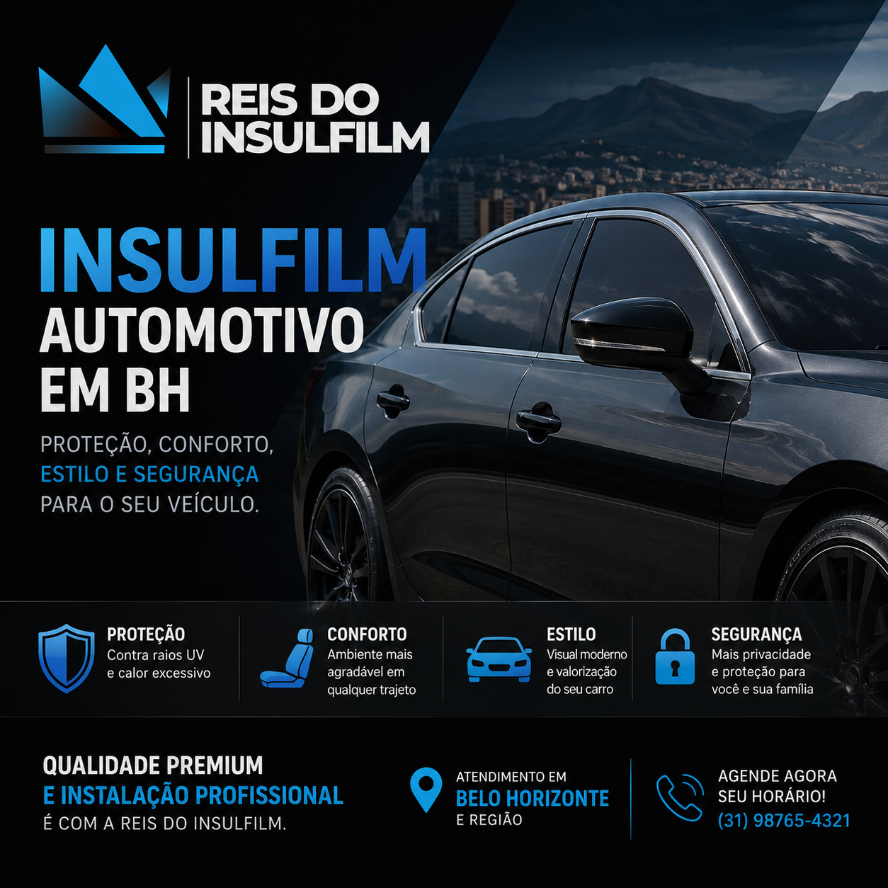 Insulfilm Automotivo em BH Proteção, conforto, estilo e segurança para o seu veículo - Reis do Insulfilm