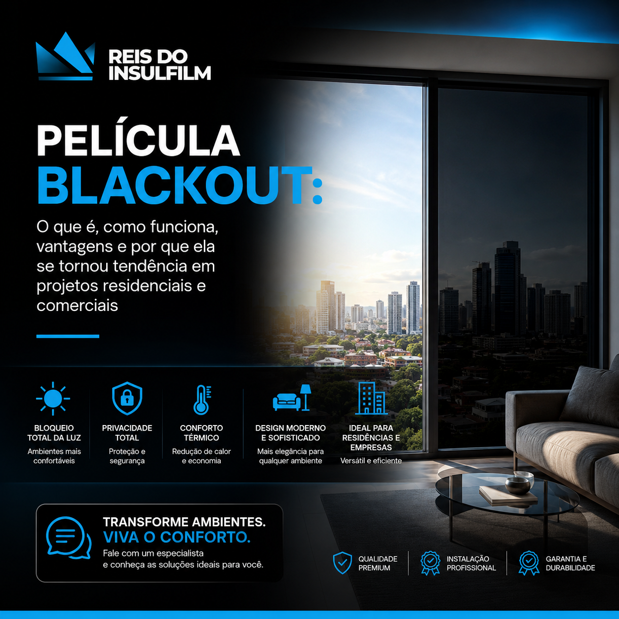 Película Blackout O que é, como funciona, vantagens e por que ela se tornou tendência em projetos residenciais e comerciais