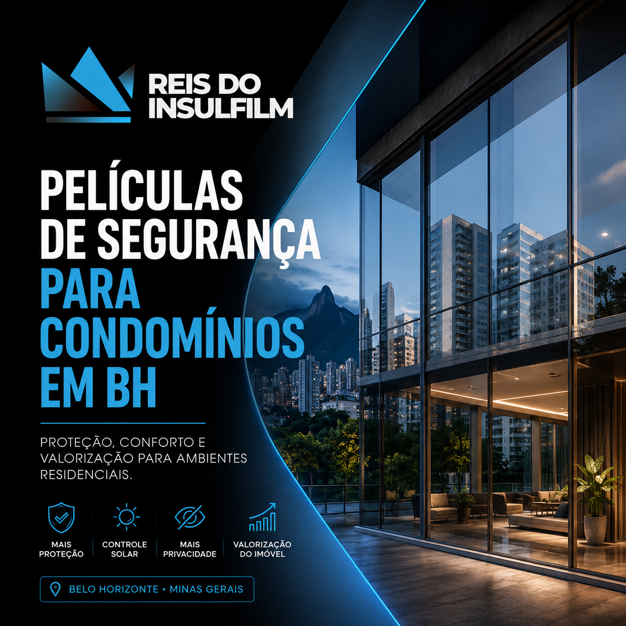 Películas de Segurança para Condomínios em BH Proteção, Conforto e Valorização para Ambientes Residenciais - Reis do Insulfilm