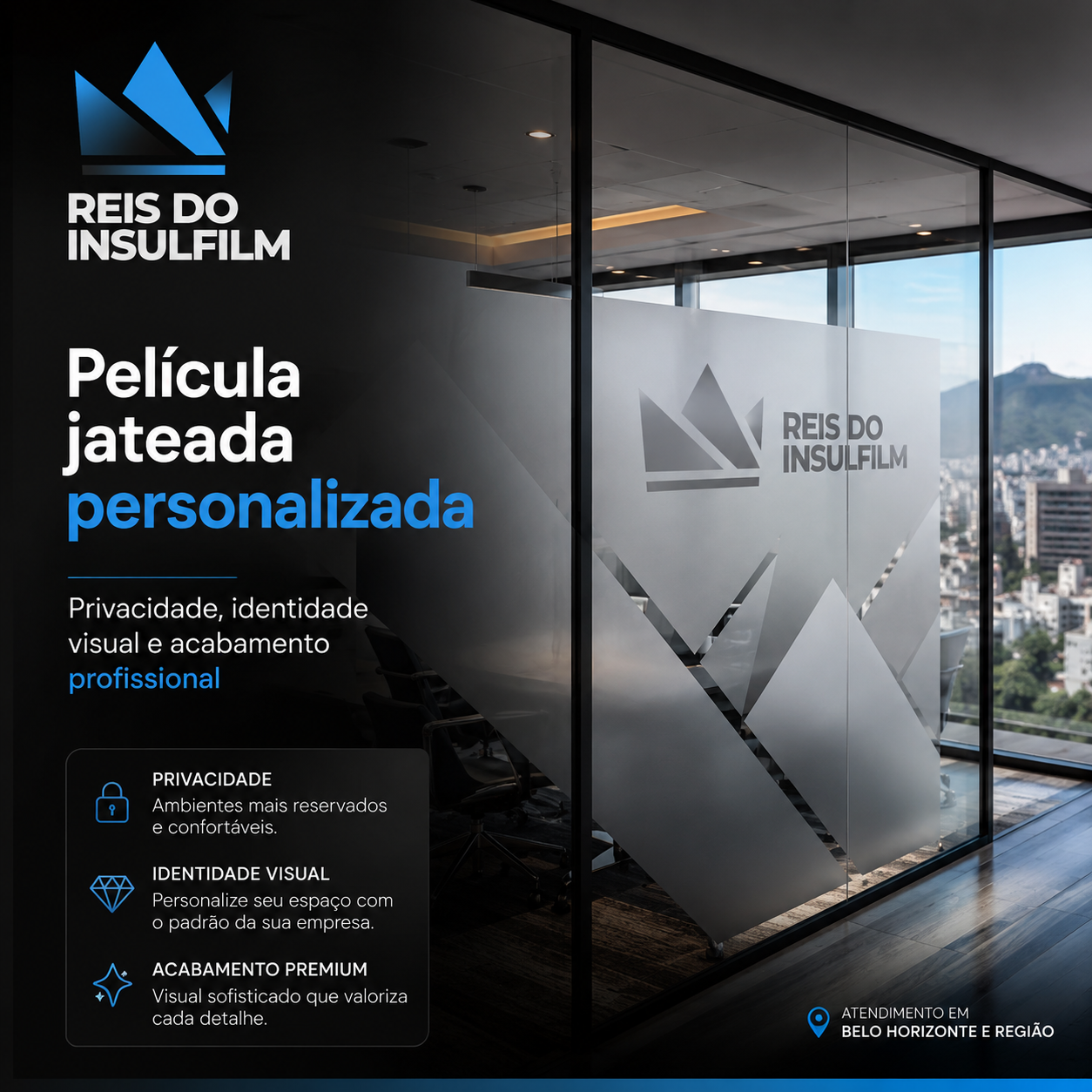 Película jateada personalizada para empresas em BH privacidade, identidade visual e acabamento profissional